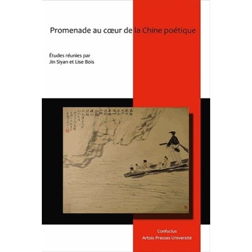 Promenade Au Coeur De La Chine Poétique