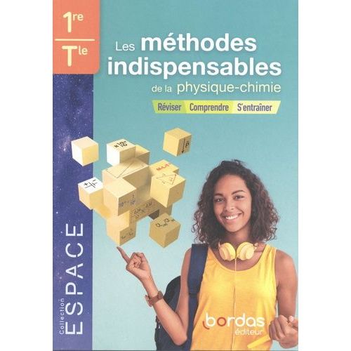 Les Méthodes Indispensables De La Physique-Chimie 1re-Tle