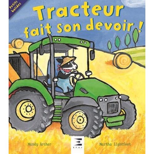 Tracteur Fait Son Devoir !