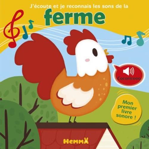 J'écoute Et Je Reconnais Les Sons De La Ferme