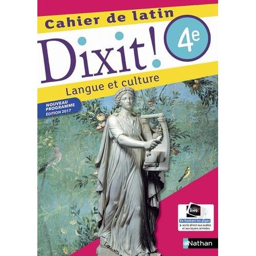 Cahier De Latin 4e Dixit ! - Langue Et Culture