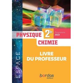 Physique-Chimie 2de Espace - Livre Du Professeur