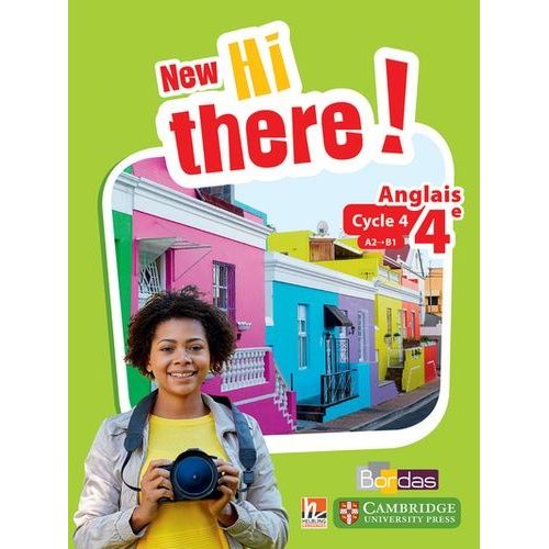 Anglais 4e A2-B1 New Hi There!