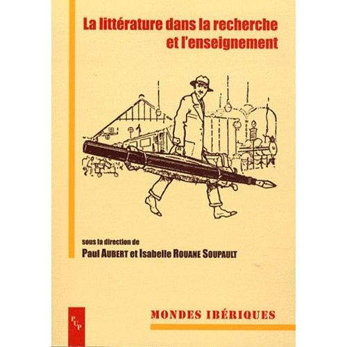 La Littérature Dans La Recherche Et L'enseignement