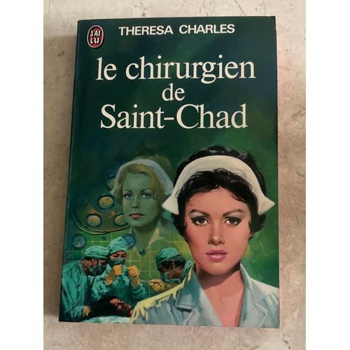 Le Chirurgien De Saint-Chad, Par Theresa Charles