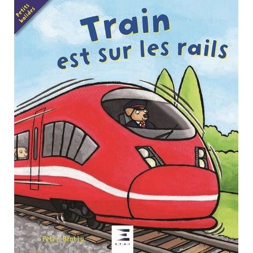 Train Est Sur Les Rails !