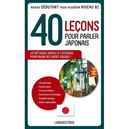 40 Leçons Pour Parler Japonais