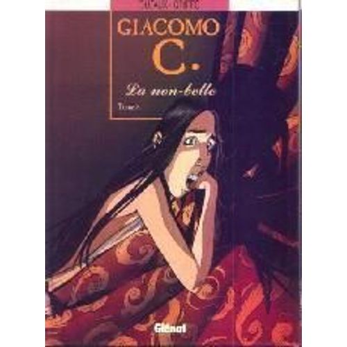 Giacomo C Tome 8 - La Non-Belle