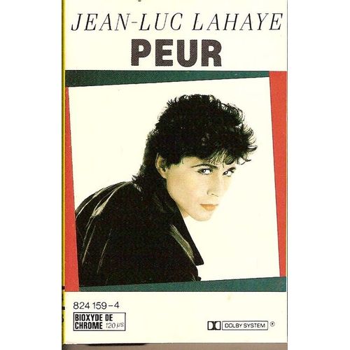 Jean-Luc Lahaye K7 Audio "Peur"