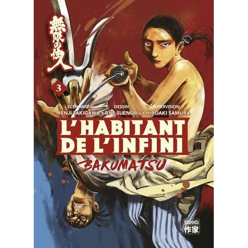 Habitant De L'infini (L') - Bakumatsu - Tome 3