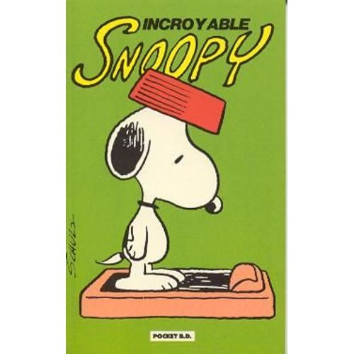 Snoopy Tome 2 - Incroyable Snoopy