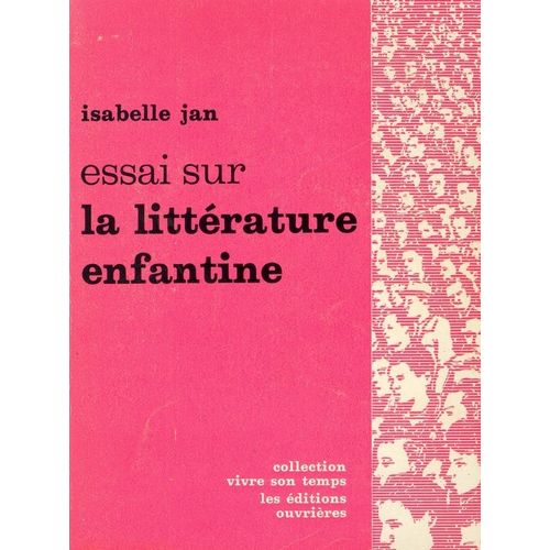 Essai Sur La Litterature Enfantine
