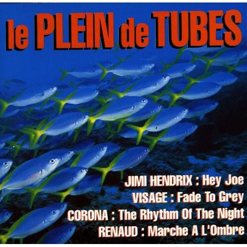 Le Plein De Tubes
