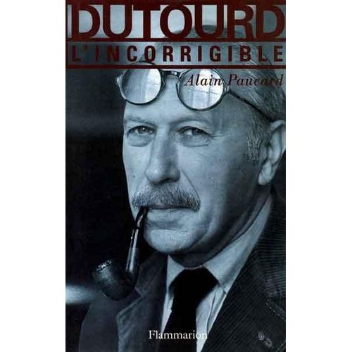 Dutourd L'incorrigible