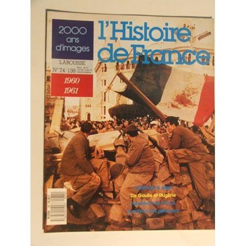 L Histoire De France - 2000 Ans D Images - 1960-1961 - N°74-138 - 1988