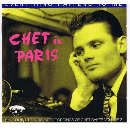Chet In Paris, Vol. 2 - Everything Happens To Me
