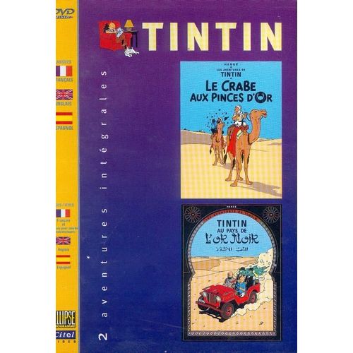 Tintin - Le Crabe Aux Pinces D'or + Tintin Au Pays De L'or Noir