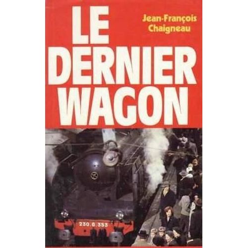 Le Dernier Wagon