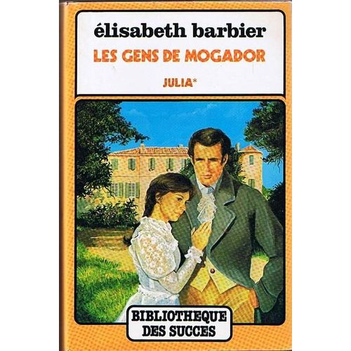 Les Gens De Mogador-Julia T. 1