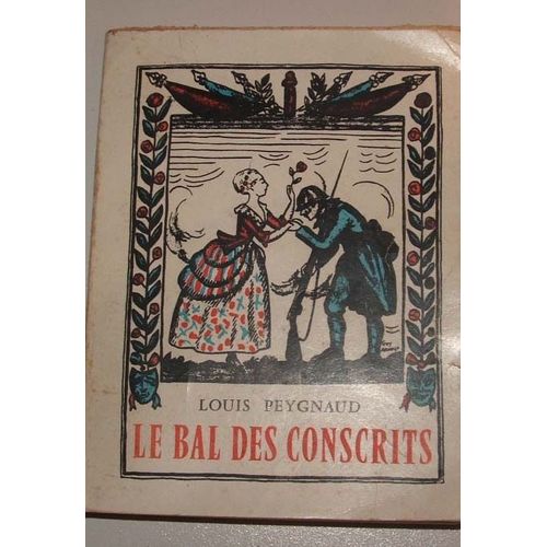 Le Bal Des Conscrits (Histoire Des Conscrits De Valmy À La Marne)