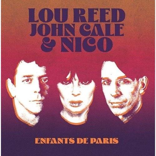 Reed,Lou / Cale,John / Nico - Enfants De Paris: Live At Bataclan, Paris, 1972 [Vinyl Lp]