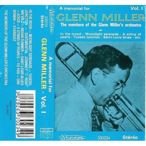 A Memorial For Glenn Miller- Vol.1 - The Members Of Glenn Miller's Orchestra