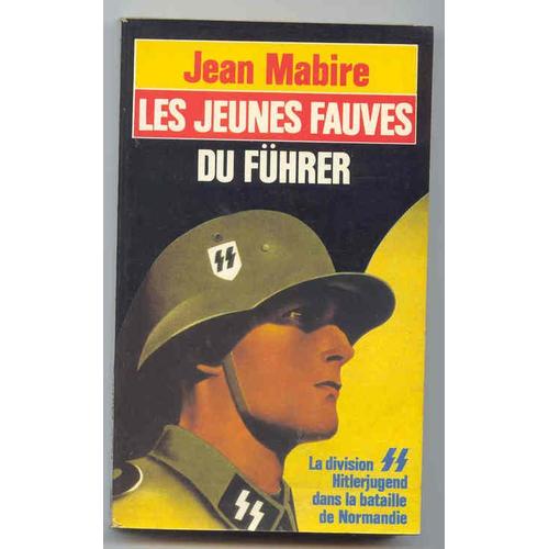 Les Jeunes Fauves Du Führer