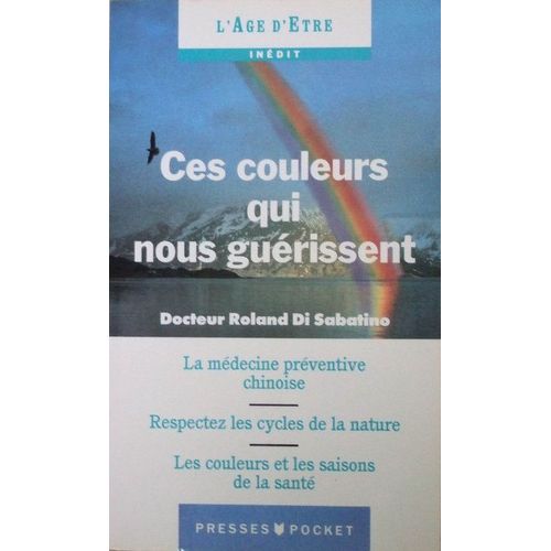 Ces Couleurs Qui Nous Guérissent