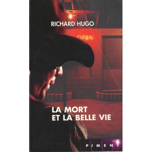 La Mort Et La Belle Vie