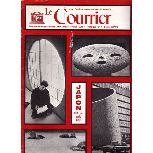 Courrier De L'unesco N° 1968 : Japon 100 Ans Après L'ère Meiji