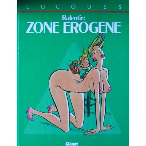 Ralentir : Zone Érogène