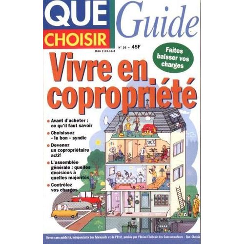 Que Choisir Pratique Hors-Série  N° 26 : Vivre En Copropriété