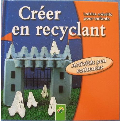 Creer En Recyclant