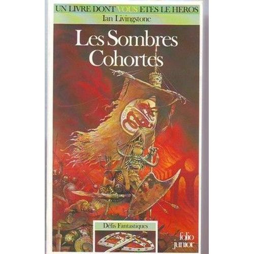 Défis Fantastiques Tome 37 : Les Sombres Cohortes