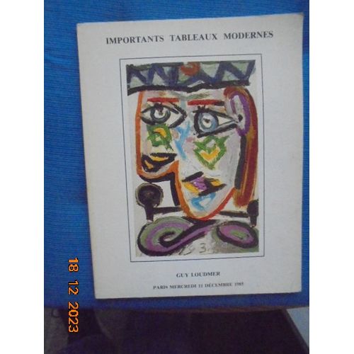 Importants Tableaux Modernes - Guy Loudmer - 11 Decembre 1985 Paris