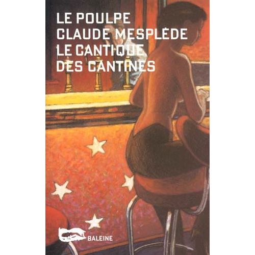 Le Cantique Des Cantines