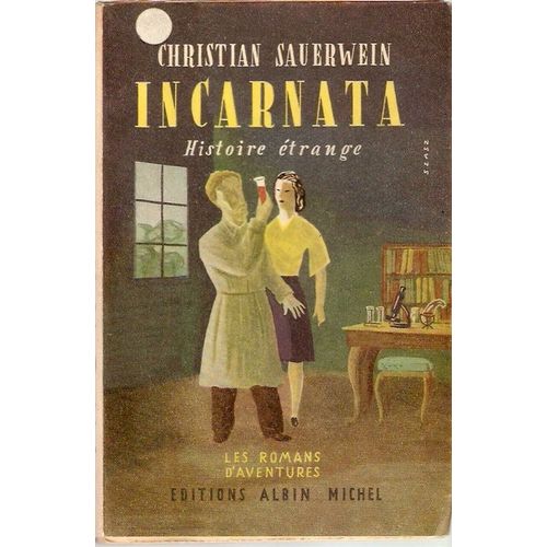 Incarnata, Histoire Étrange