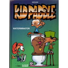 Kid Paddle Album Double : Waterminator + Paddle...My Name Is Kid Paddle