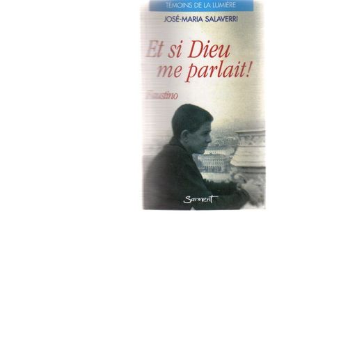 Et Si Dieu Me Parlait