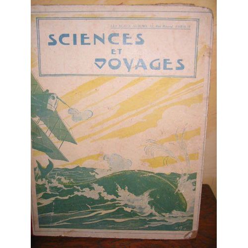 Science Et Voyages  N° 340 : Les Beaux Albums Des N°340  A 365