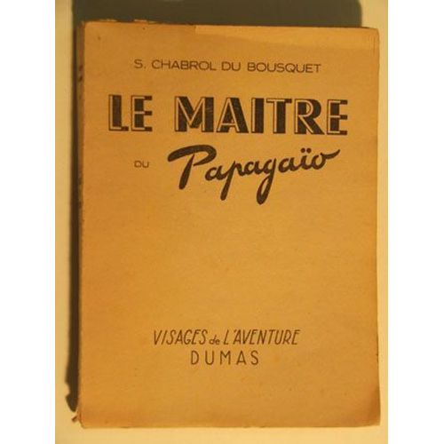 Le Maitre Du Papagaïo