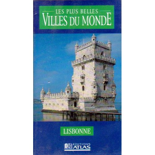 Les Plus Belles Villes Du Monde- Lisbonne