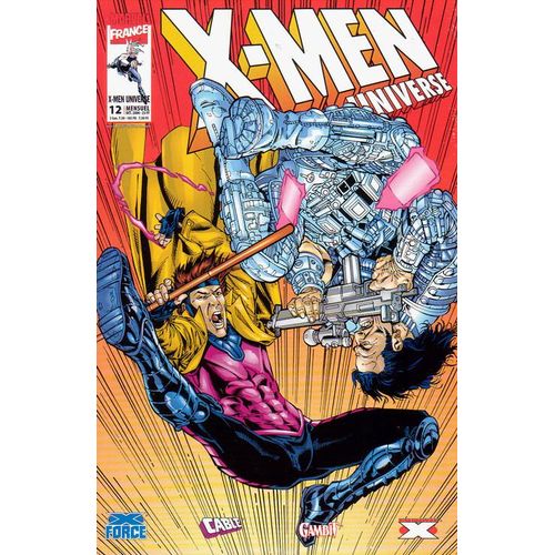 X Men Universe N° 12 : A Toi Meme Sois Fidele