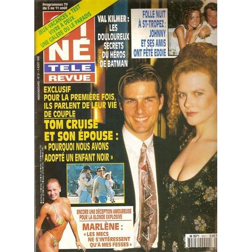 Ciné-Télé-Revue N° 9531 : Avec Tom Cruise Et Nicole Kidman (Couv), Olivier Chiabodo, Marlène Moreau, Val Kilmer, Bernard Fresson, Eddie Barclay, Max Meynier, Richard Gere,