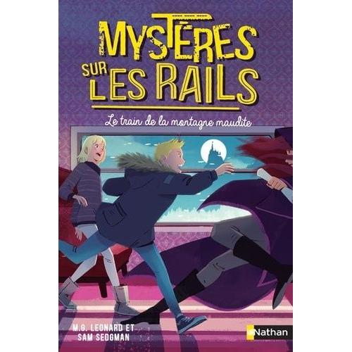 Mystères Sur Les Rails Tome 4 - Le Train De La Montagne Maudite