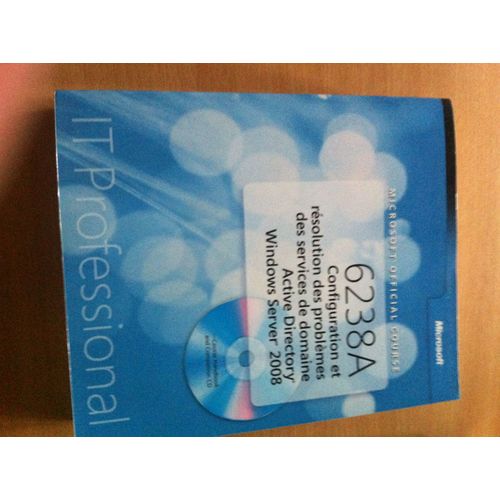 6238a Configuration Et Rsolution Des Problmes Des Services De Domaines Active Directory Windows Serveur 2008   de Microsoft