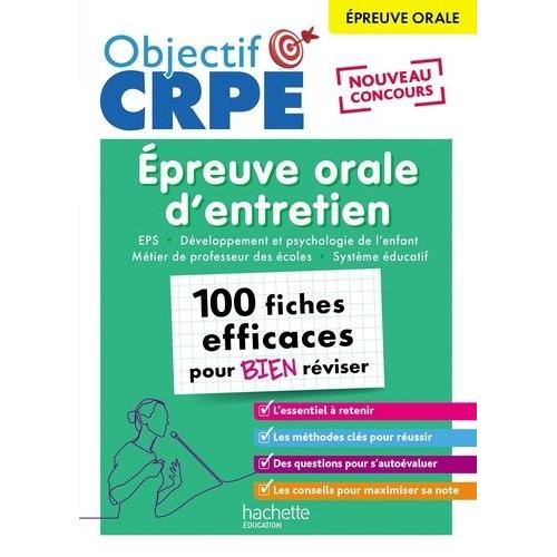 Epreuve Orale D'entretien - 100 Fiches Efficaces Pour Bien Réviser