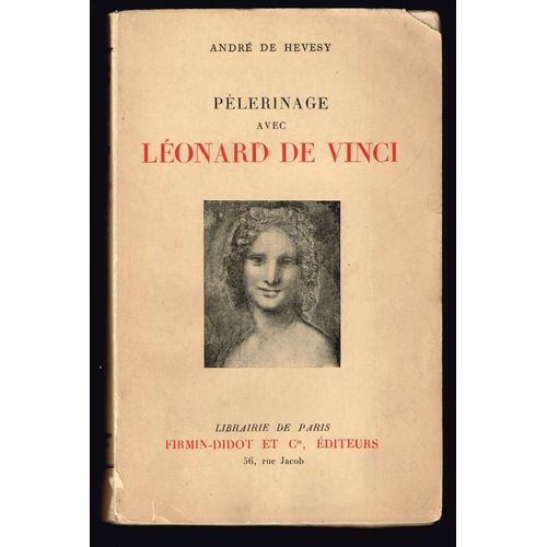 Pèlerinage Avec Léonard De Vinci - André De Hevesy - 1989 - 282 Pages 18,8 X 12 Cm