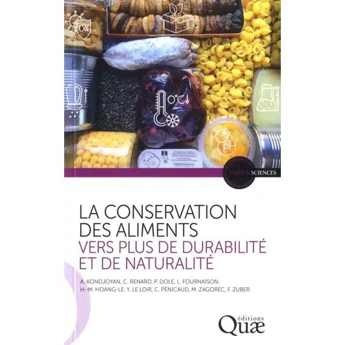 La Conservation Des Aliments - Vers Plus De Durabilité Et De Naturalité