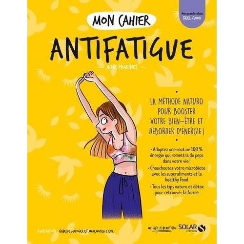 Mon Cahier Antifatigue